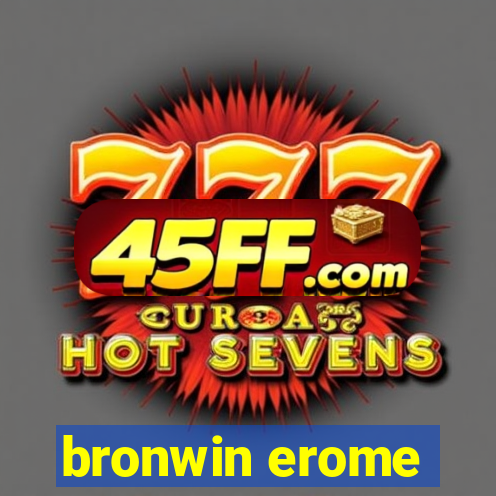 bronwin erome